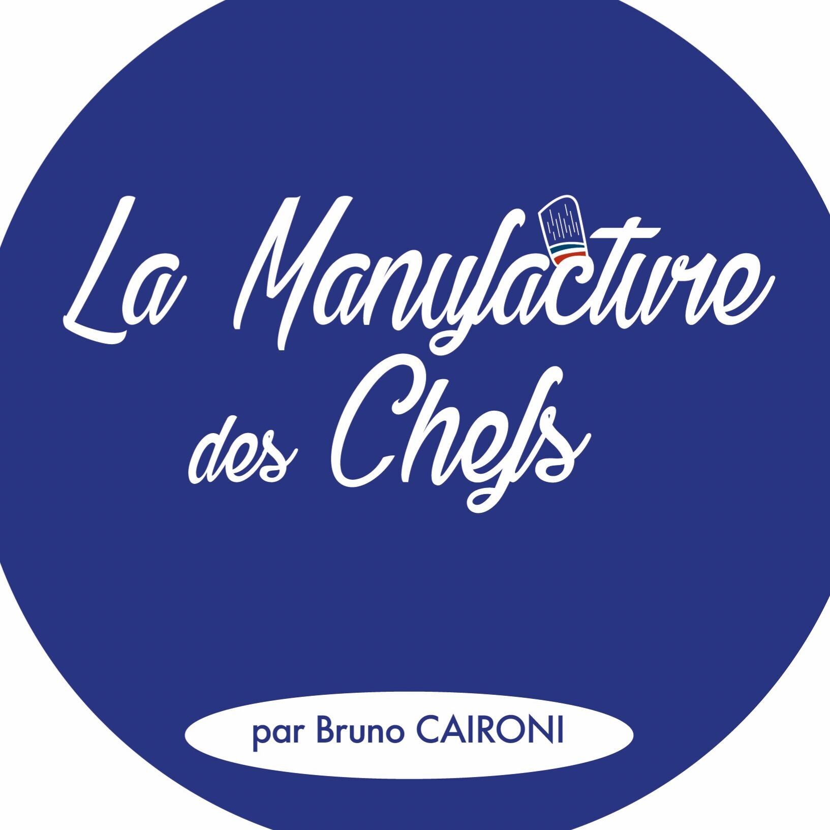 LA MANUFACTURE DES CHEFS