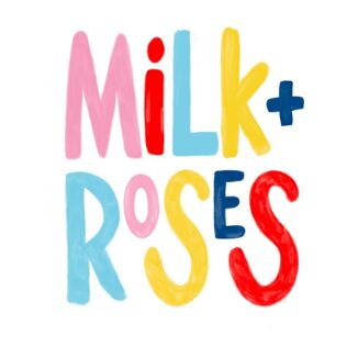 Milk & Roses