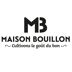 Maison Bouillon