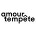 Amour Tempête