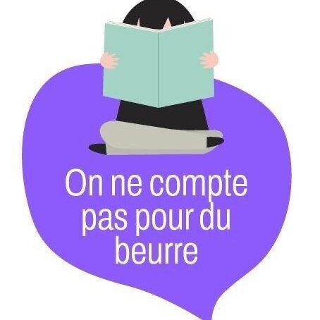 On ne compte pas pour du beurre