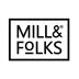 Mill & Folks