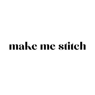 Make Me Stitch
