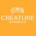 CREATURE MARSEILLE