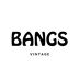 Bangs Vintage