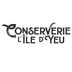 LA CONSERVERIE DE L'ILE D'YEU