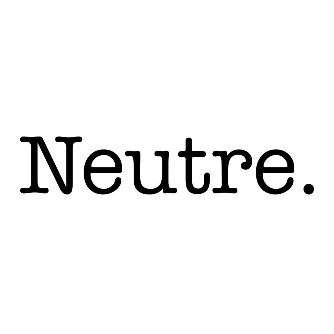 NEUTRE