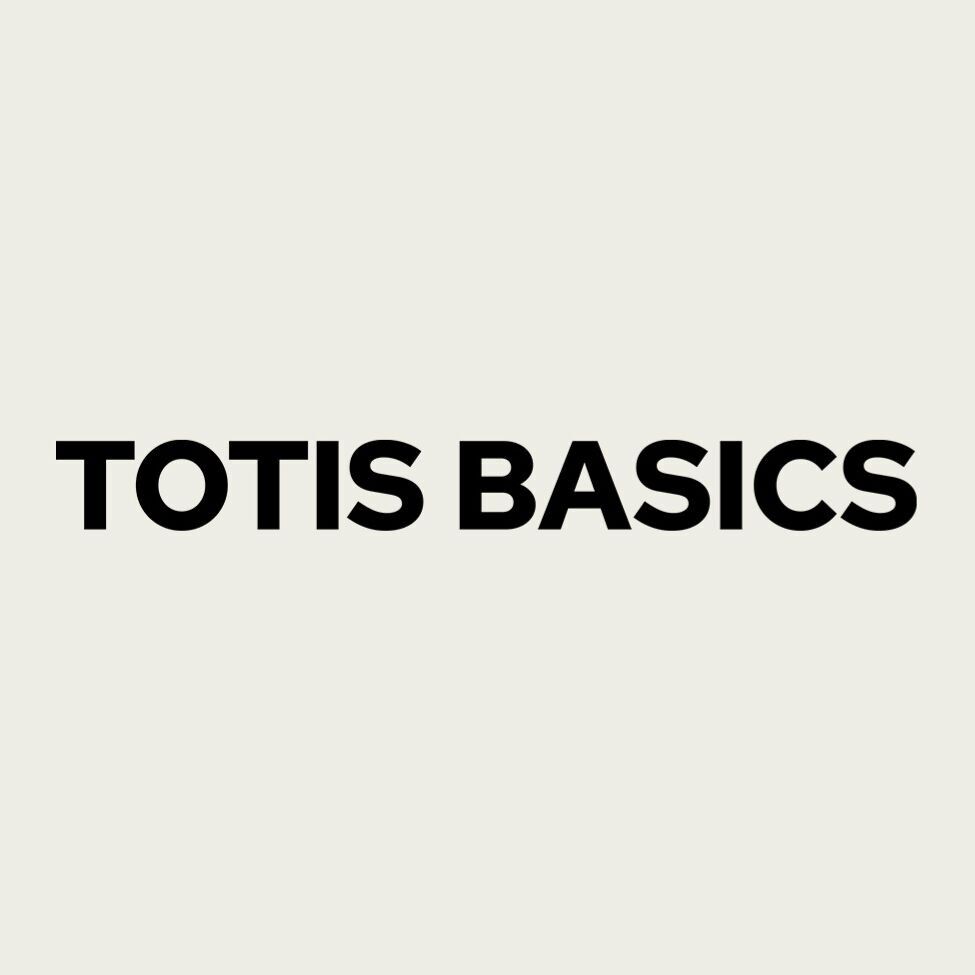TOTIS BASICS