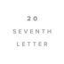 20 Seventh Letter