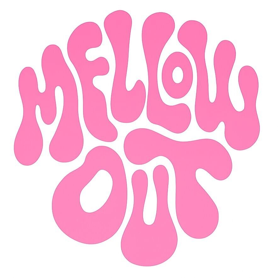 Mellow Out
