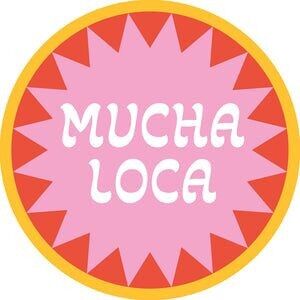 Mucha Loca