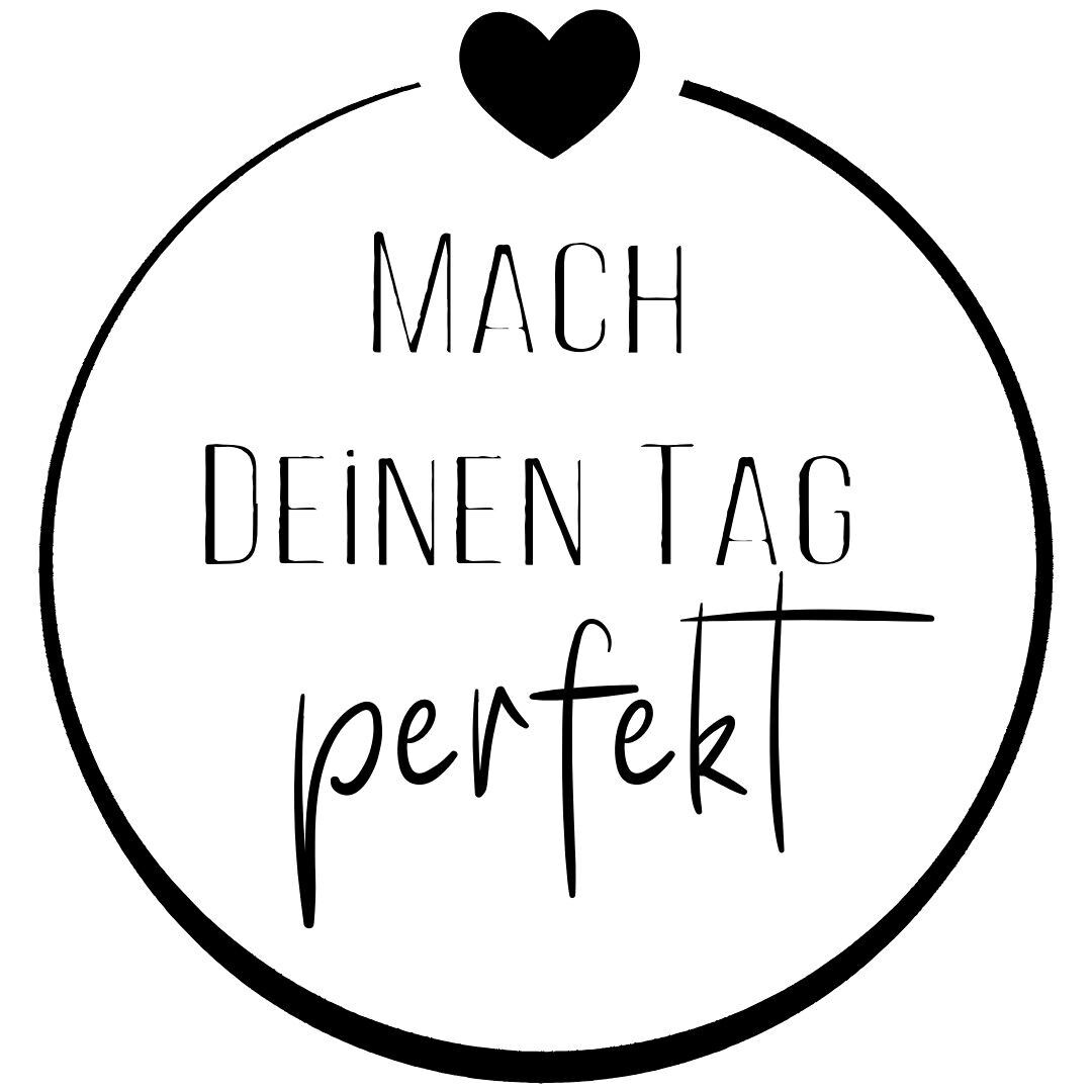 Machdeinentagperfekt