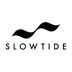 SLOWTIDE