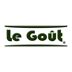 LE GOÛT