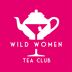 Wild women tea Club