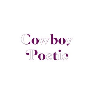 Cowboy Poetic