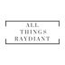 All Things Raydiant