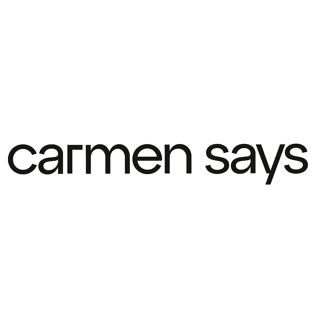 CARMEN SAYS