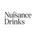 Nuisance Drinks
