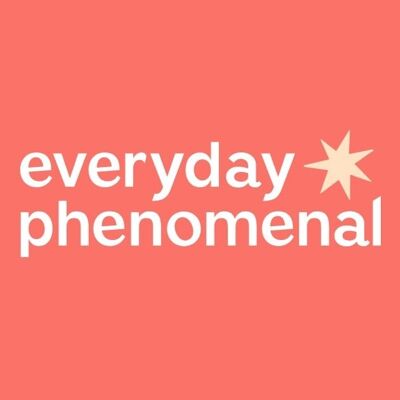 Everyday Phenomenal