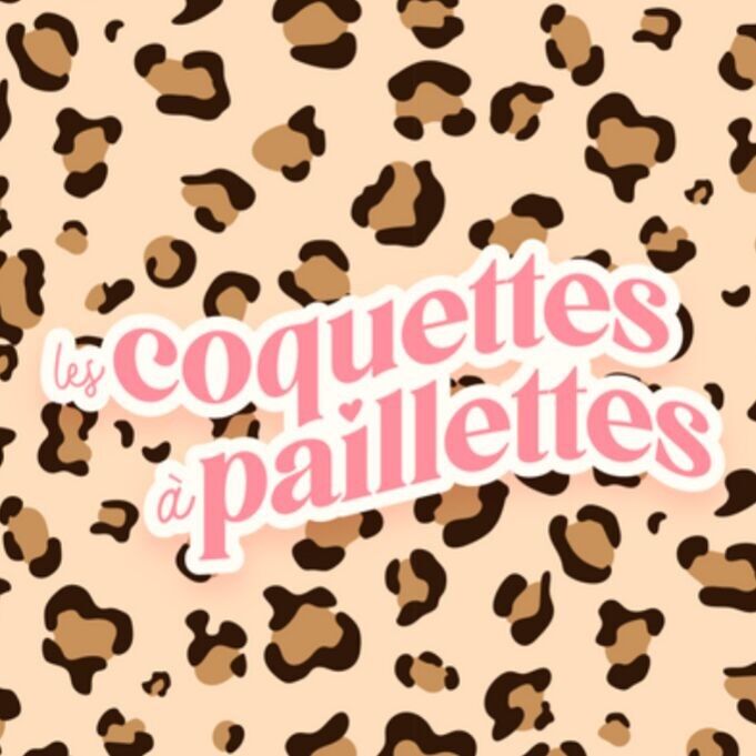 Les coquettes à paillettes
