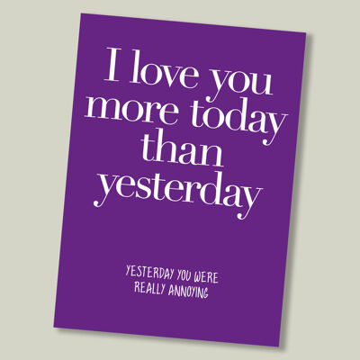 Colourful text anniversary card - I love you more today…