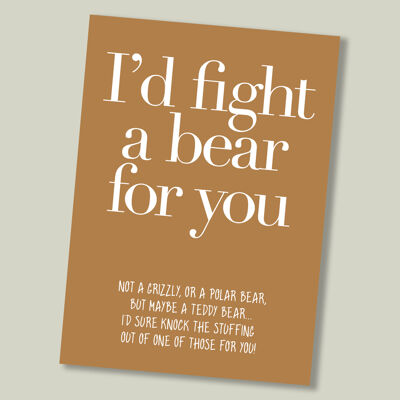 Colourful text anniversary card - I’d fight a bear…