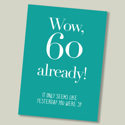 Colourful text birthday card - Wow, 60 already…