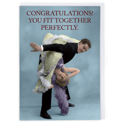 You Fit Together Perfectly Greeting Card