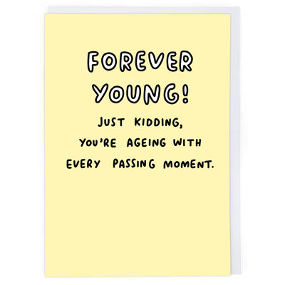 Carte d'anniversaire Forever Young - Illustration de Veronica Dearly