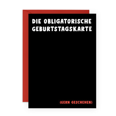 OBLIGATORISCHE GEBURTSTAGSKARTE Lustige Geburtstagskarte