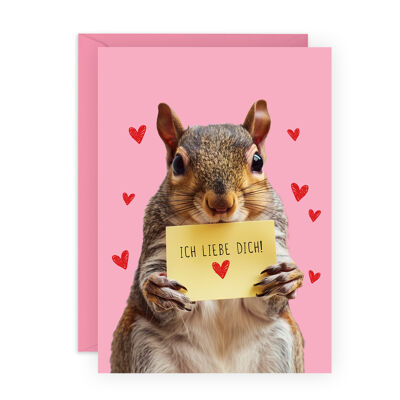 ICH LIEBE DICH EICHHÖRNCHEN Liebeskarte für Männer und Frauen