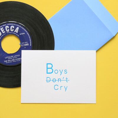 Boys don't Cry Card - Typo / Letterpress