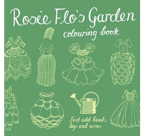 Rosie flo’s garden colouring book