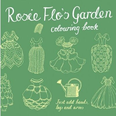 Rosie flo’s garden colouring book