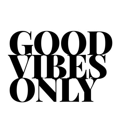 Poster Good Vibes Only- 30x40 cm - 30x40 cm