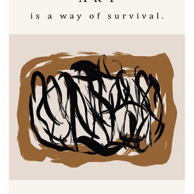 Poster Abstrac Art Print - Art is a way of survival - 30x40 cm