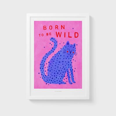 A4 Nacido para ser un leopardo salvaje | Ilustración AnimaI Imprimir