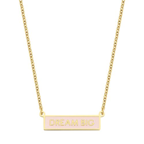 DREAM BIG-light pink enamel