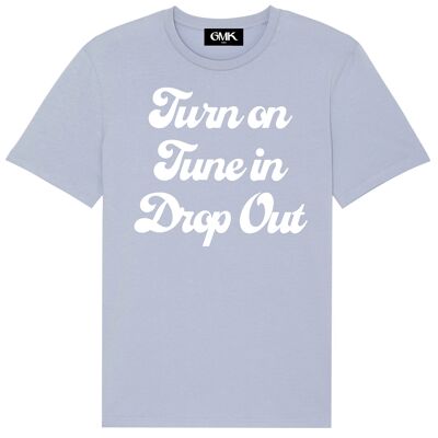Turn on tune in drop out lavender blue tee