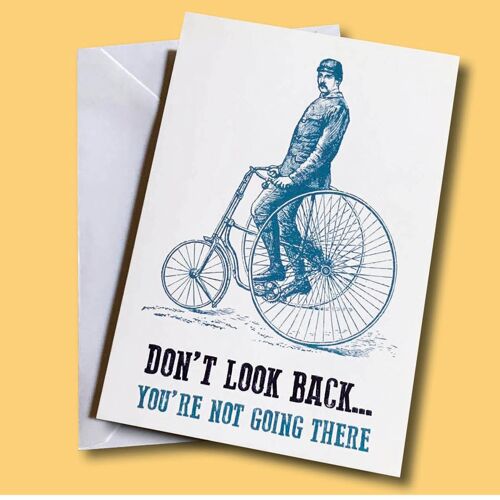 Don’t look back A6 Greetings Card