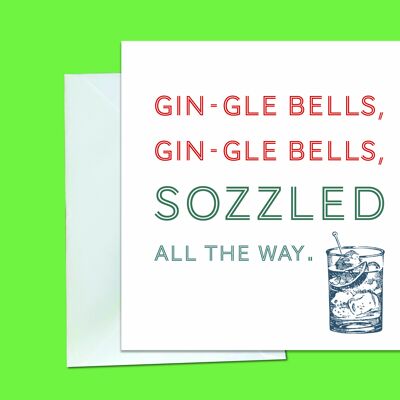 Sozzled all the way Christmas Card