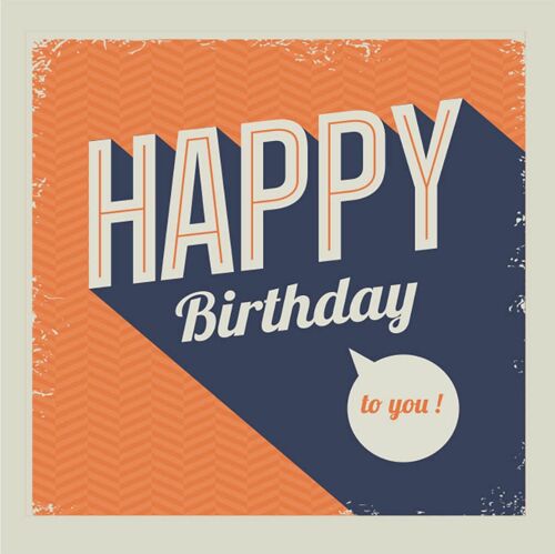 Happy Birthday to you ! Square card 140 mm x 140 mm.
