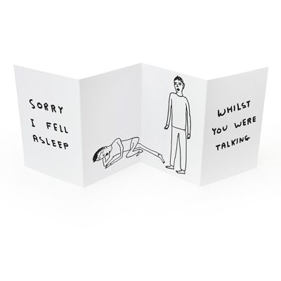 Concertina Card - Funny Fold Out Card - Sorry I Fell Asleep