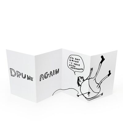 Concertina Card - Funny Fold Out Card - Drunk Again