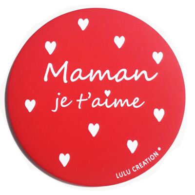 Magnet Maman je t'aime