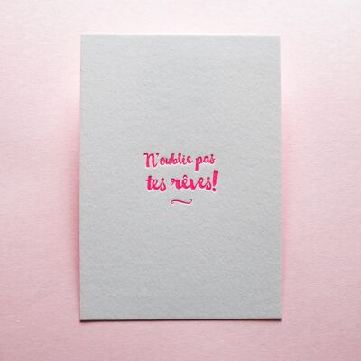 Card Don't Forget Your Dreams! letterpress printed