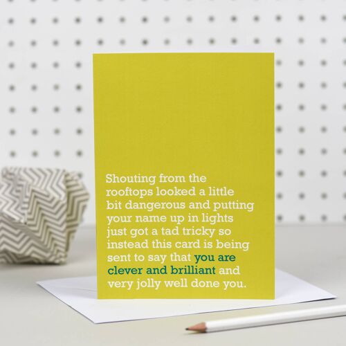 You Are Clever And Brilliant : Congratulations Card (Green)