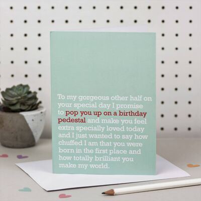 Pop You Up On A Birthday Pedestal: Birthday Card For Partner