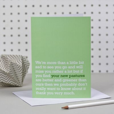 Your New Pastures : Goodbye / Good Luck Card